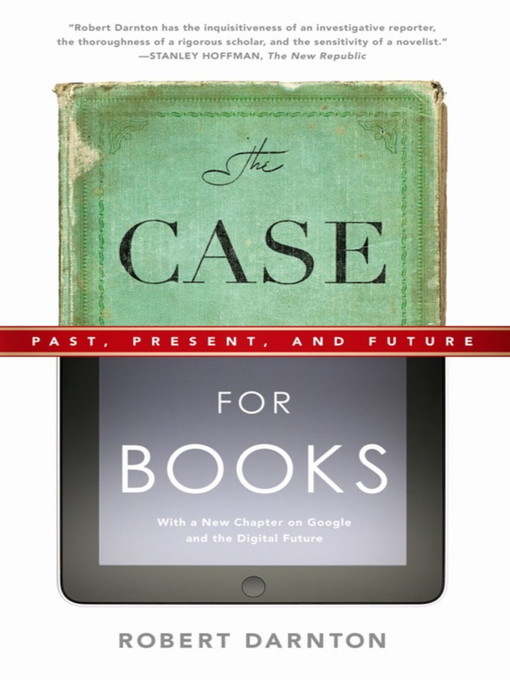 Title details for The Case for Books by Robert Darnton - Available